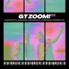 GT Zoom! (feat. KaiXenon) - Single album lyrics, reviews, download