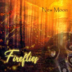 Fireflies - EP by New Moon album reviews, ratings, credits