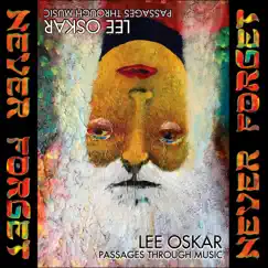 Passages Through Music: Never Forget by Lee Oskar album reviews, ratings, credits