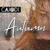 (You're Like) Autumn - Single album lyrics, reviews, download