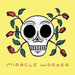 Our Bed Our Door​ / ​Pigeon Chested Boy - Single by Miracle Worker album reviews, ratings, credits