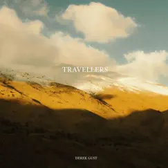 Travellers by Derek Gust album reviews, ratings, credits
