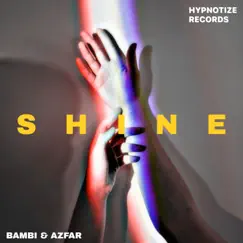 Shine (Extended Mix) Song Lyrics