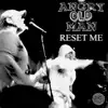 Reset Me (feat. Deano Baggio) - Single album lyrics, reviews, download