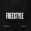 Freestyle (feat. Dirtyrackz & Itswickk) - Single album lyrics, reviews, download