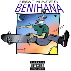 Benihana - Single by AbsntMinded album reviews, ratings, credits