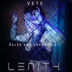 Vete - Single by Lenith album reviews, ratings, credits