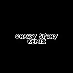 Crazy story (feat. bigKM & kbjumper) Song Lyrics