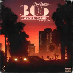 305 (Moved to Miami Freestyle) - Single by Donn Jones album reviews, ratings, credits