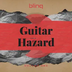 Guitar Hazard - EP by Blinq album reviews, ratings, credits