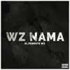 WZ NAMA - Single album lyrics, reviews, download