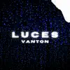 Luces - Single album lyrics, reviews, download