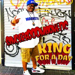 King For a Day - Single by Sincere God Magnetic album reviews, ratings, credits