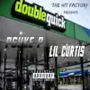 DOUBLE QUICK (feat. LIL CURTIS) - Single album lyrics, reviews, download
