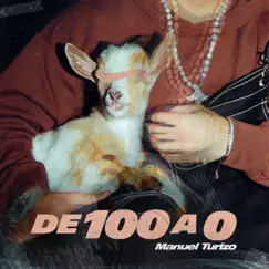 De 100 a 0 - Single by Manuel Turizo album reviews, ratings, credits