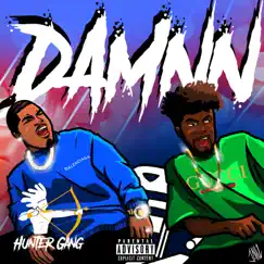 DAMNN (feat. Dejuan Jamil & King Smurf) - Single by Hunter Gang album reviews, ratings, credits
