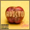 Adicto - Single album lyrics, reviews, download