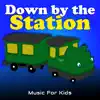 Down by the Station - Single album lyrics, reviews, download
