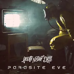 Parasite Eve (feat. Onlap) Song Lyrics