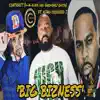 BIG BIZZNESS (feat. KXNG CROOKED & D-A-DUBB) - Single album lyrics, reviews, download