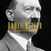 Adolf Hitler - The Leader of the Nazi Party - EP album lyrics, reviews, download