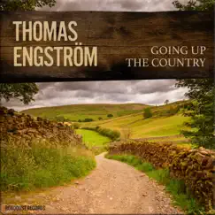Going up the Country - Single by Thomas Engström album reviews, ratings, credits