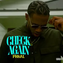 Check Again - Single by PH8AL album reviews, ratings, credits