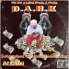 D.A.R.K album lyrics, reviews, download