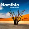 Namibia African Music album lyrics, reviews, download