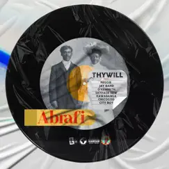 ABRAFI (feat. Reggie, Jay Bahd, O'Kenneth, Skyface SDW, Kawabanga, CHICOGOD & City Boy) - Single by Thywill album reviews, ratings, credits