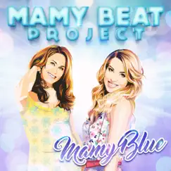 Mamy Blue (Club Mix 1) Song Lyrics