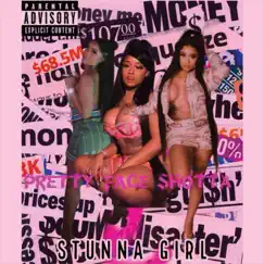Pretty Face Shotta - Single by Stunna Girl album reviews, ratings, credits