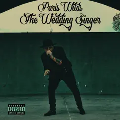 The Wedding Singer - Single by Paris Wilds album reviews, ratings, credits