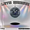 Lets Groove (feat. Dj TooTurntUp) - Single album lyrics, reviews, download