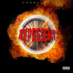 Represent - Single by Cornlika album reviews, ratings, credits