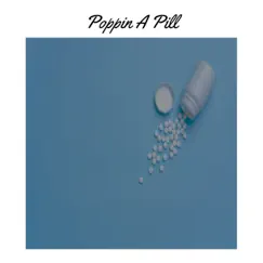 Poppin a Pill - Single by HERMANITY & Daemon Freedman album reviews, ratings, credits