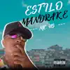 Estilo Mandrake - Single album lyrics, reviews, download