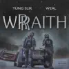 Wraith (feat. WEAL) - Single album lyrics, reviews, download