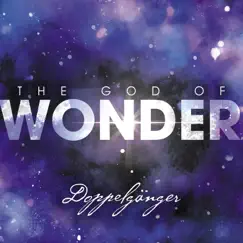 The God of Wonder by Doppelgänger album reviews, ratings, credits