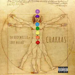 Chakras (feat. IDFP Mulaa) - Single by Da Bookwriter album reviews, ratings, credits
