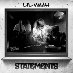 Statements - Single by Lil Waah album reviews, ratings, credits