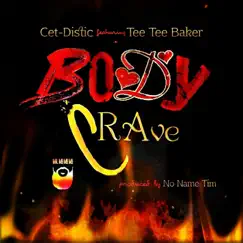 Body Crave (feat. Tee Tee Baker) Song Lyrics