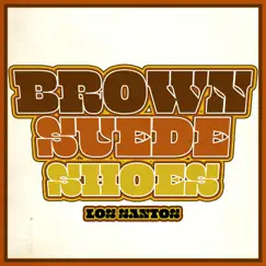 Brown Suede Shoes - Single by Los Santos album reviews, ratings, credits