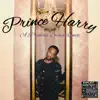 Prince Harry - Single album lyrics, reviews, download