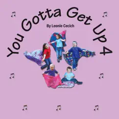 You Gotta Get Up 4 by Leonie Cecich album reviews, ratings, credits