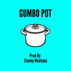 Gumbo Pot Song Lyrics