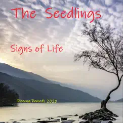 Signs of Life - EP by The Seedlings album reviews, ratings, credits