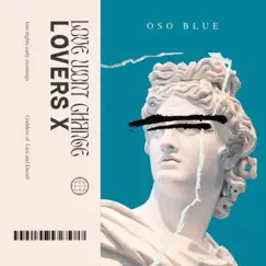 Love Wont Change (Instrumental) - Single by Oso Blue album reviews, ratings, credits
