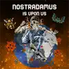 Nostradamus Is Upon Us (feat. Stan Lassiter) - Single album lyrics, reviews, download