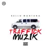 Traffick Muzik Revamped album lyrics, reviews, download